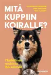 Mitä kuppiin koiralle? - Kirjat - 9789523829558 - 1